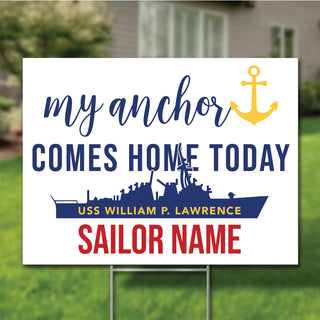 My Anchor Yard Sign - USS William P Lawrence Family Readiness Group